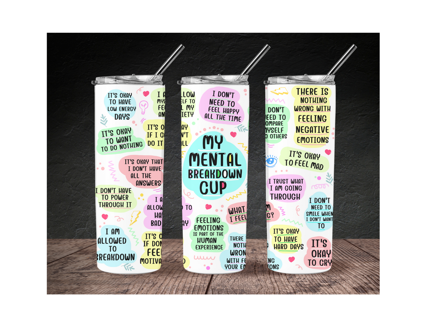 Mental Breakdown Tumbler